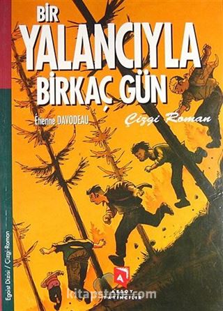 Bir Yalancıyla Birkaç Gün