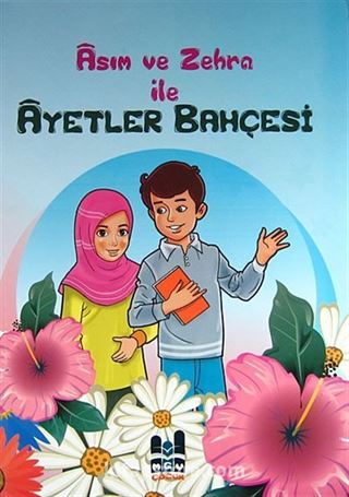 Asım ve Zehra ile Ayetler Bahçesi