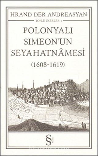 Polonyalı Simeon'un Seyehatnamesi (1608-1619)