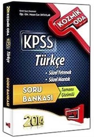 2014 KPSS Türkçe Sözel Yetenek Sözel Mantık Kozmik Oda Tamamı Çözümlü Soru Bankası