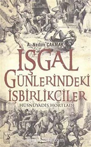 İşgal Günlerindeki İşbirlikçiler