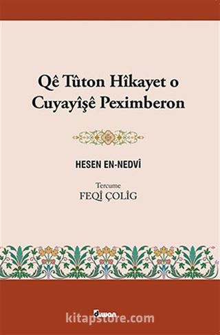 Qe Tuton Hikayet o Cuyayişe Peximberon