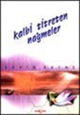 Kalbi Titreten Nağmeler