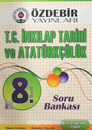 8. Sınıf T.C. İnkilap Tarihi ve Atatürkçülük Soru Bankası