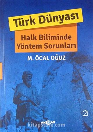 Türk Dünyası Halk Biliminde Yöntem Sorunları