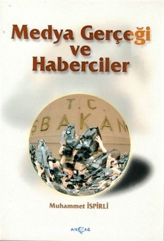 Medya Gerçeği ve Haberciler