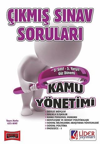 AÖF 3. Sınıf Güz Dönemi 5. Yarıyıl Kamu Yönetimi Çıkmış Sınav Soruları (Kod:AF-635-KMY)