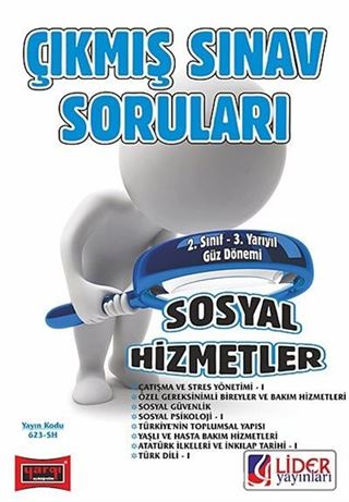 AÖF 2. Sınıf Güz Dönemi 3. Yarıyıl Sosyal Hizmetler Çıkmış Sınav Soruları (Kod:AF-623-SH)