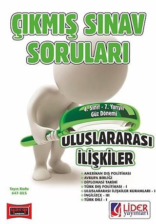 AÖF 4. Sınıf Güz Dönemi 7. Yarıyıl Uluslararası İlişkiler Çıkmış Sınav Soruları (Kod:AF-647-ULS)