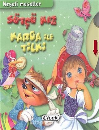 Sütçü Kız - Karga İle Tilki / Neşeli Masallar