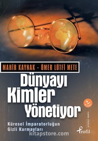 Dünyayı Kimler Yönetiyor