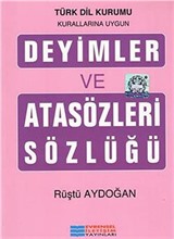 Deyimler ve Atasözleri Sözlüğü