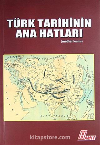 Türk Tarihinin Ana Hatları (methal kısmı)