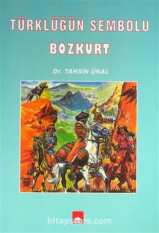 Türklüğün Sembolu Bozkurt