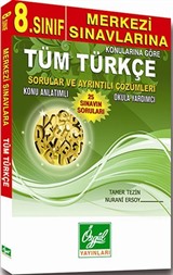 8. Sınıf Merkezi Sınavlarına Konularına Göre Tüm Türkçe - Sorular ve Ayrıntılı Çözümleri