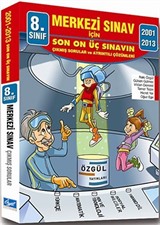 8. Sınıf Merkezi Sınav İçin Son On Üç Sınavın Çıkmış Sorular ve Ayrıntılı Çözümleri 2001-2013