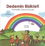 Dedemin Bisikleti - Yağmurdan Sonra Gökkuşağı