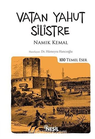 Vatan Yahut Silistre (Kenar Boyalı) / 100 Temel Eser