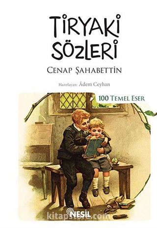 Tiryaki Sözleri (Kenar Boyalı) / 100 Temel Eser