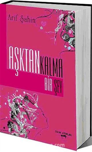 Aşktan Kalma Bir Şey