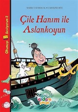 Çile Hanım ile Aslankoyun