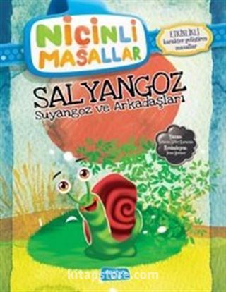 Salyangoz Suyangoz ve Arkadaşları / Niçinli Masallar