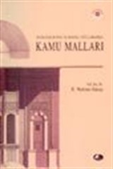 İslam Hukukunda ve Osmanlı Uygulamasında Kamu Malları