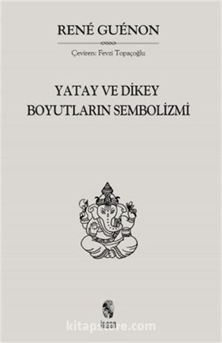 Yatay ve Dikey Boyutların Sembolizmi