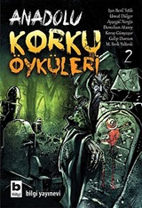 Anadolu Korku Öyküleri -2