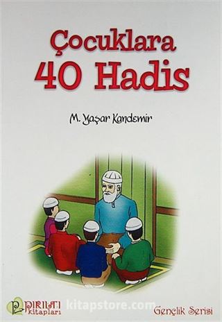 Çocuklara 40 Hadis