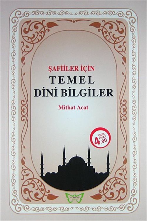 Şafiler İçin Temel Dini Bilgiler