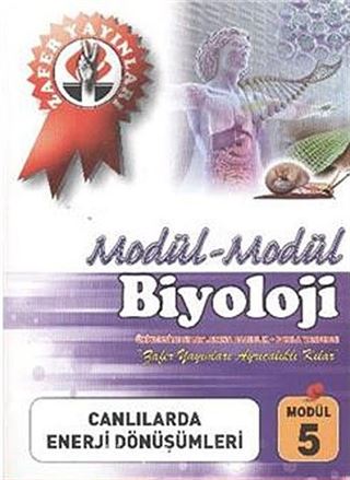 Biyoloji Modül -5 / Canlılarda Enerji Dönüşümleri