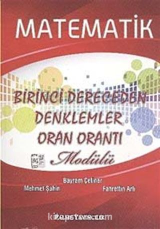 Matematik Birinci Dereceden Denklemler Oran Orantı Modülü