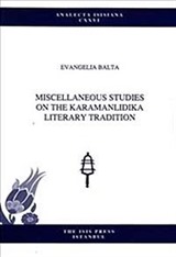 Miscellaneous Studies on the Karamanlidika Literary Tradition