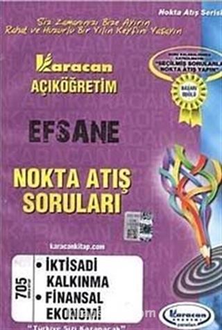 AÖF Efsane Nokta Atış Soruları - İktisadi Kalkınma-Finansal Ekonomi (Kod:705)