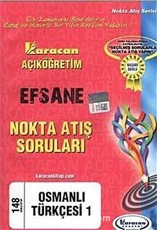 AÖF Efsane Nokta Atış Soruları Osmanlı Türkçesi -1 (Kod:148)