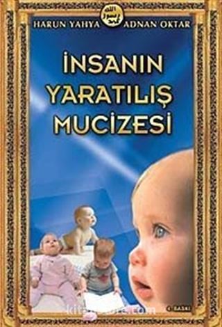 İnsanın Yaratılış Mucizesi