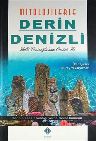 Mitolojilerle Derin Denizli