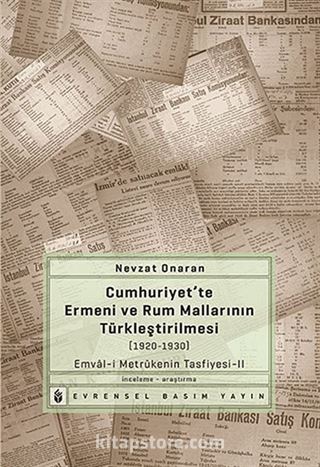 Cumhuriyet'te Ermeni ve Rum Mallarının Türkleştirilmesi (1920-1930)