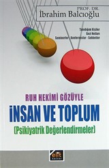 Ruh Hekimi Gözüyle İnsan ve Toplum