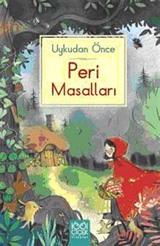 Uykudan Önce Peri Masalları