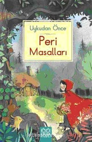 Uykudan Önce Peri Masalları