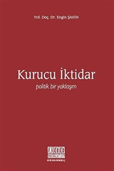 Kurucu İktidar - Politik Bir Yaklaşım