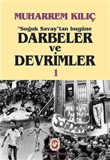 Soğuk Savaş'tan Bugüne Darbeler ve Devrimler (2Cilt)