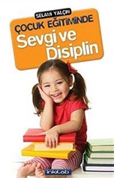 Çocuk Eğitiminde Sevgi ve Disiplin