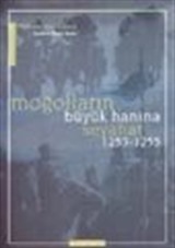 Moğolların Büyük Hanına Seyahat 1253 - 1255