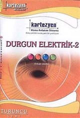 Durgun Elektrik-2 / Turuncu Seri