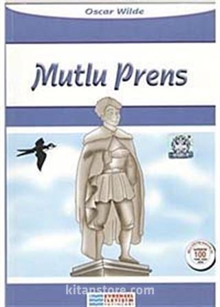 Mutlu Prens / 100 Temel Eser