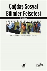 Çağdaş Sosyal Bilimler Felsefesi / Çok Kültürlü Bir Yaklaşım