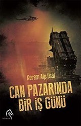 Can Pazarında Bir İş Günü